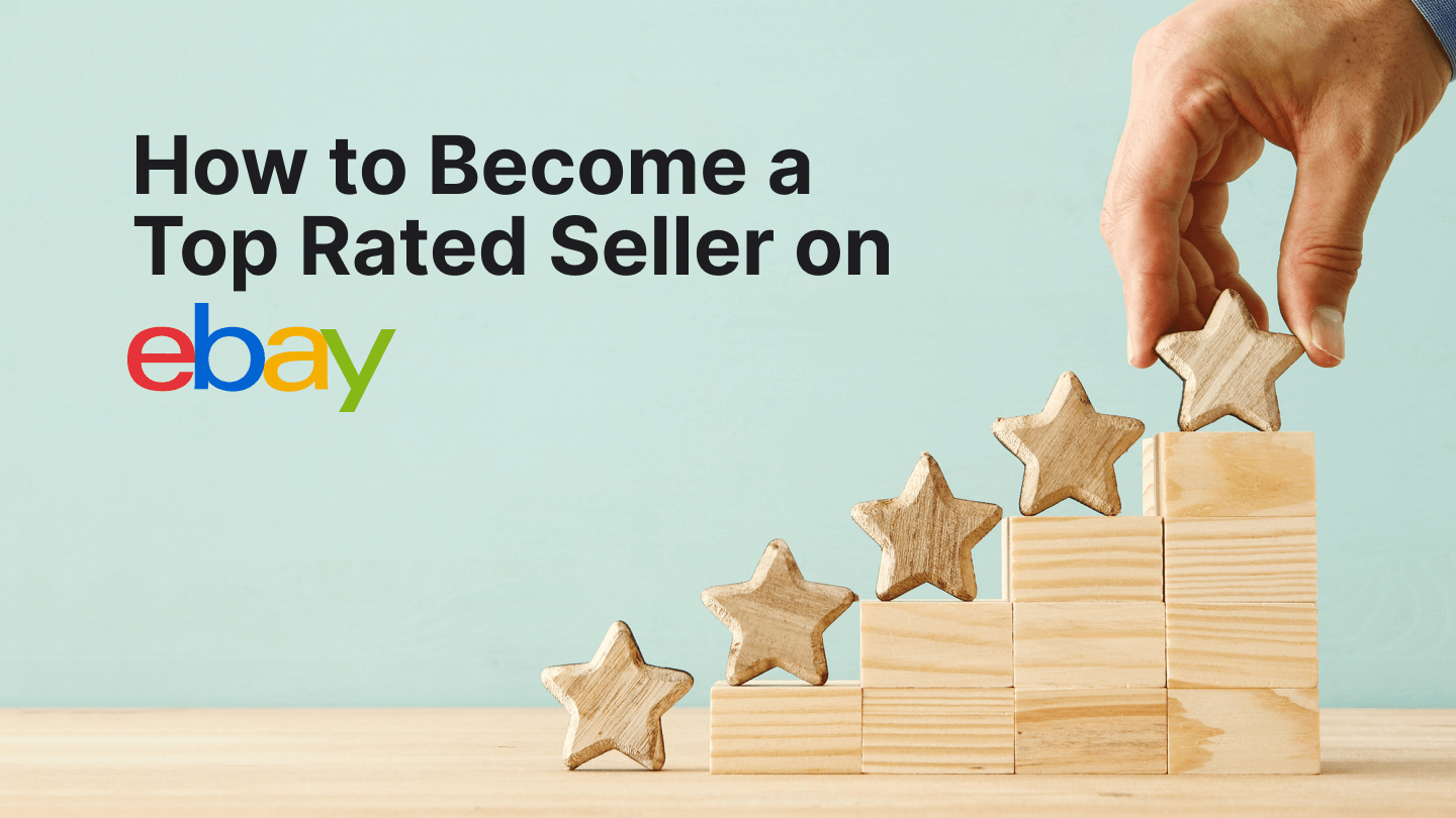Become top rated seller on ebay