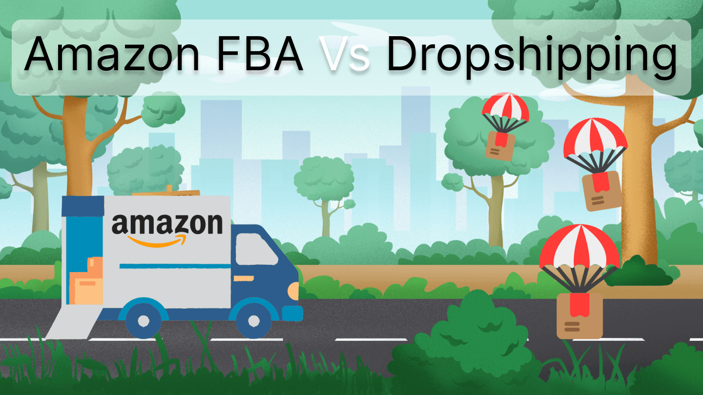 amazon fba vs dropshipping