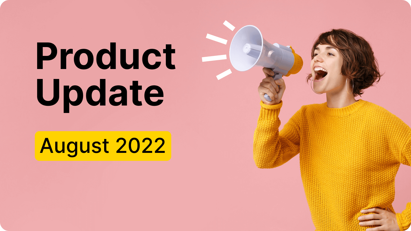 product update August 2022