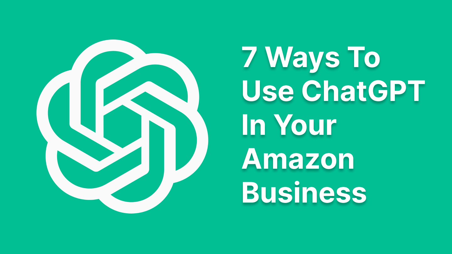 ways to use chatgpt in your amazon business