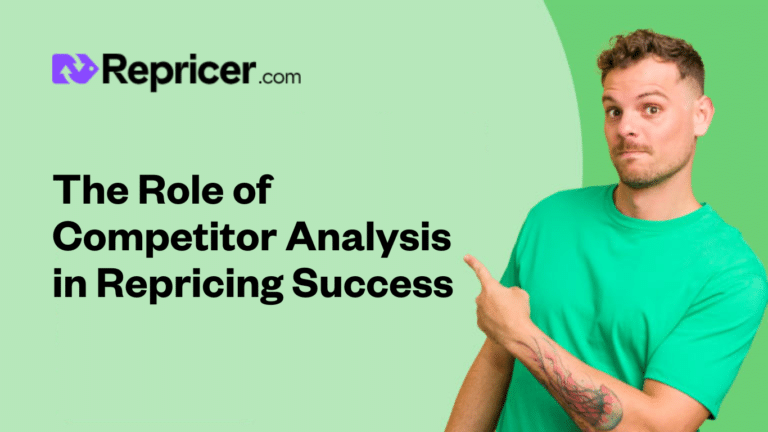The Role of Competitor Analysis in Repricing Success