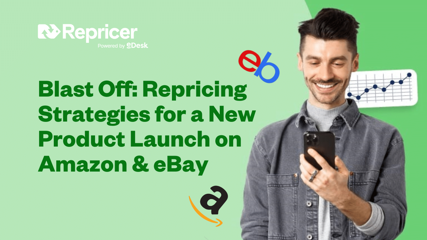 Blast Off: Repricing Strategies for a New Product Launch on Amazon & eBay