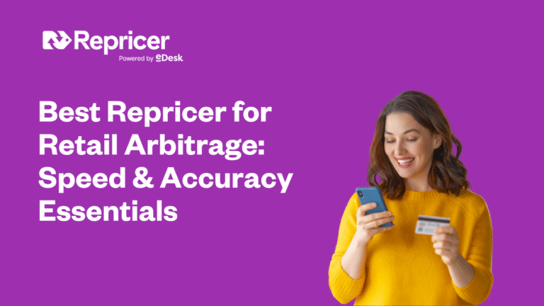 Best Repricer for Retail Arbitrage: Speed & Accuracy Essentials