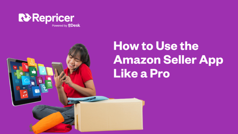 How to Use the Amazon Seller App Like a Pro
