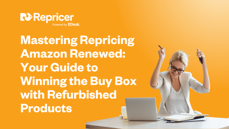 Mastering Repricing Amazon Renewed: Your Guide to Winning the Buy Box with Refurbished Products