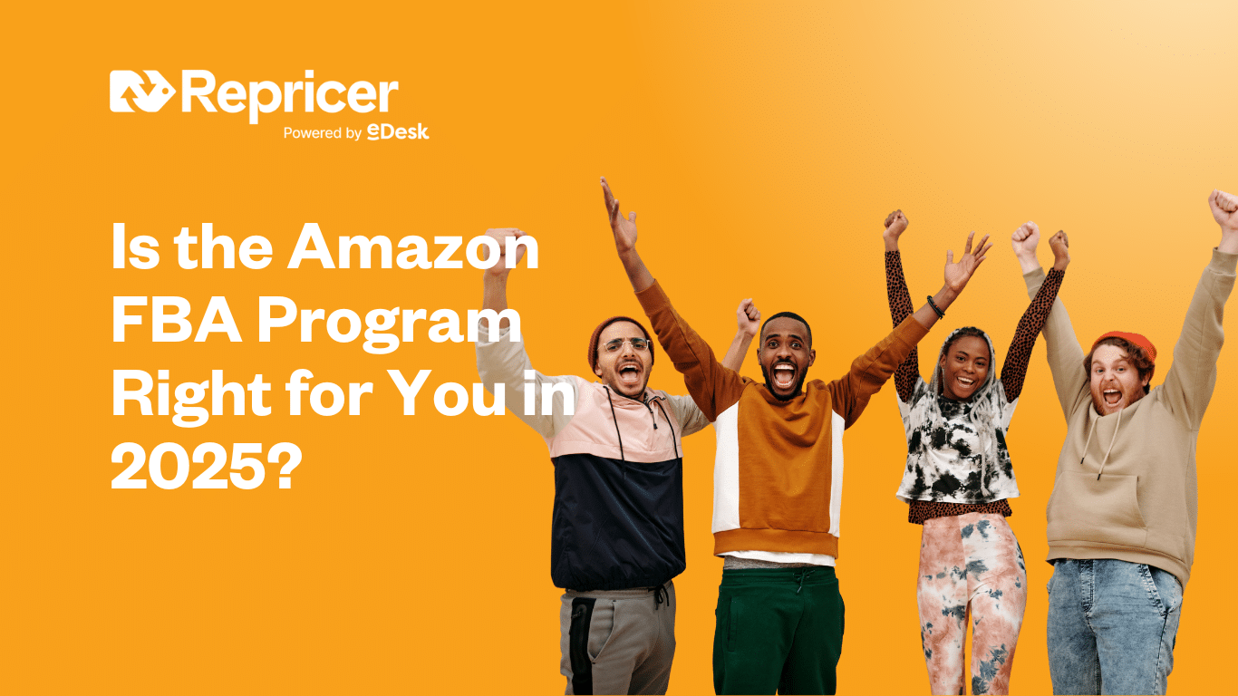 Is the Amazon FBA Program Right for You in 2025?