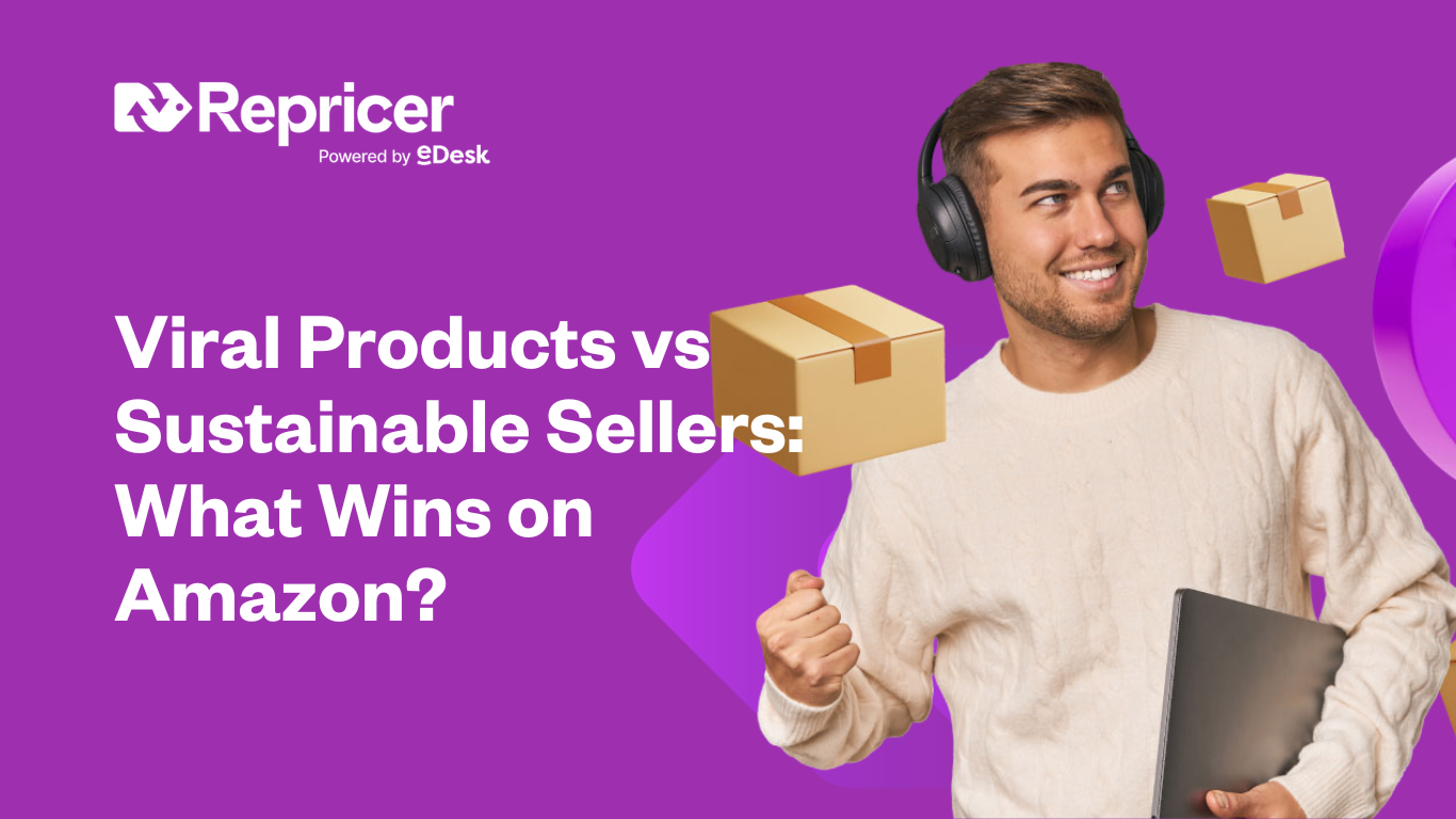 Viral Products vs Sustainable Sellers: What Wins on Amazon?
